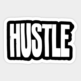 Hustle 2 Sticker